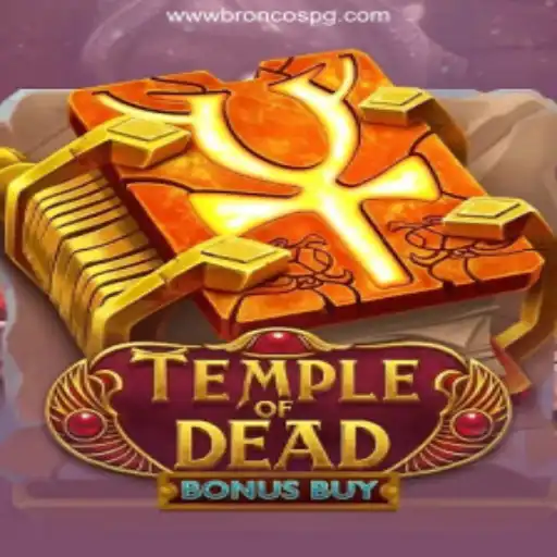 Exploring the Thrills of TempleofDeadBonusBuy: The Ultimate Gaming Experience at BRONCOSPG Oficial